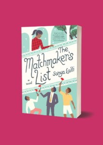 The Matchmaker's List by Sonya Lalli