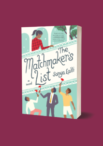The Matchmaker's List by Sonya Lalli