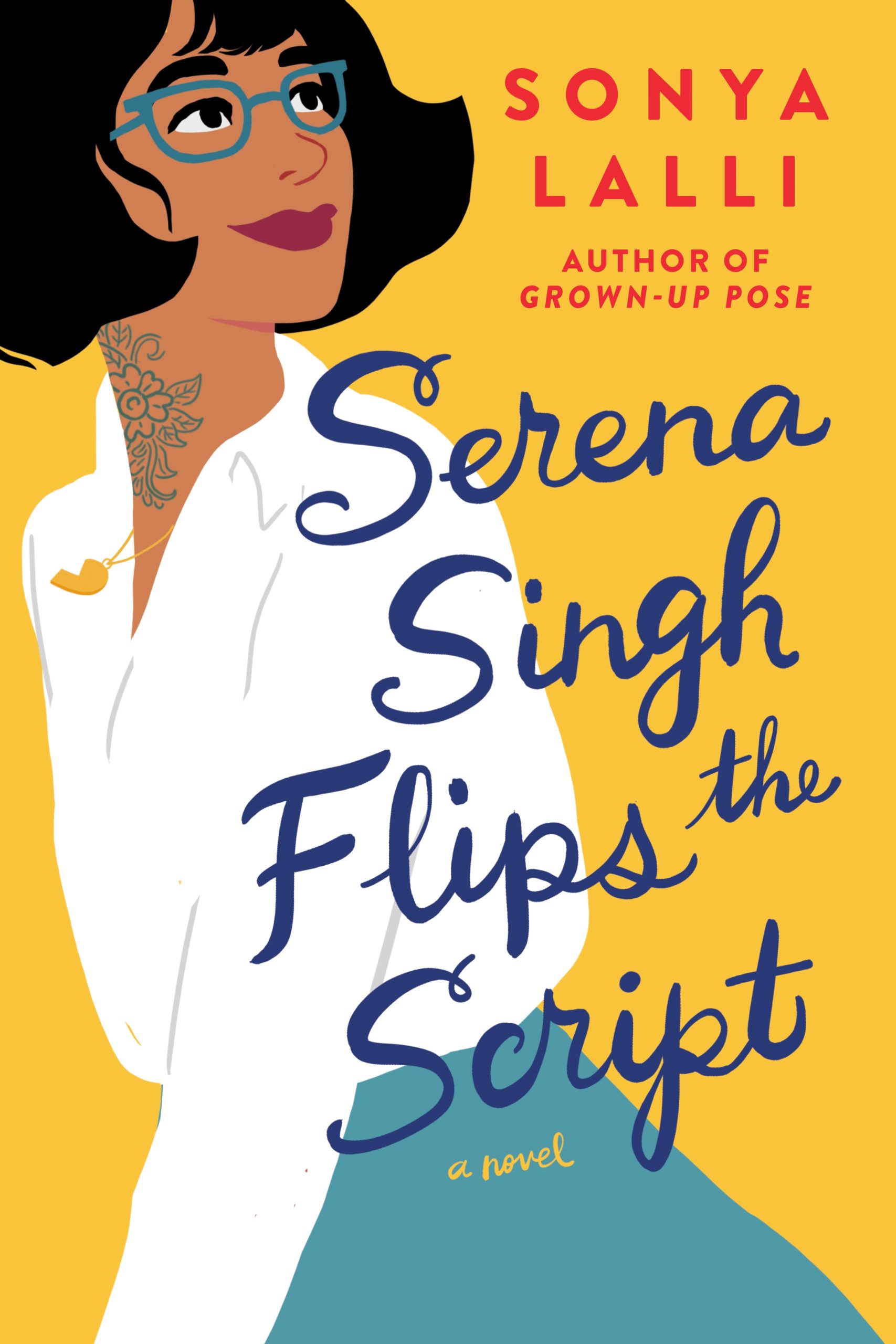 Serena Singh Flips the Script by Sonya Lalli